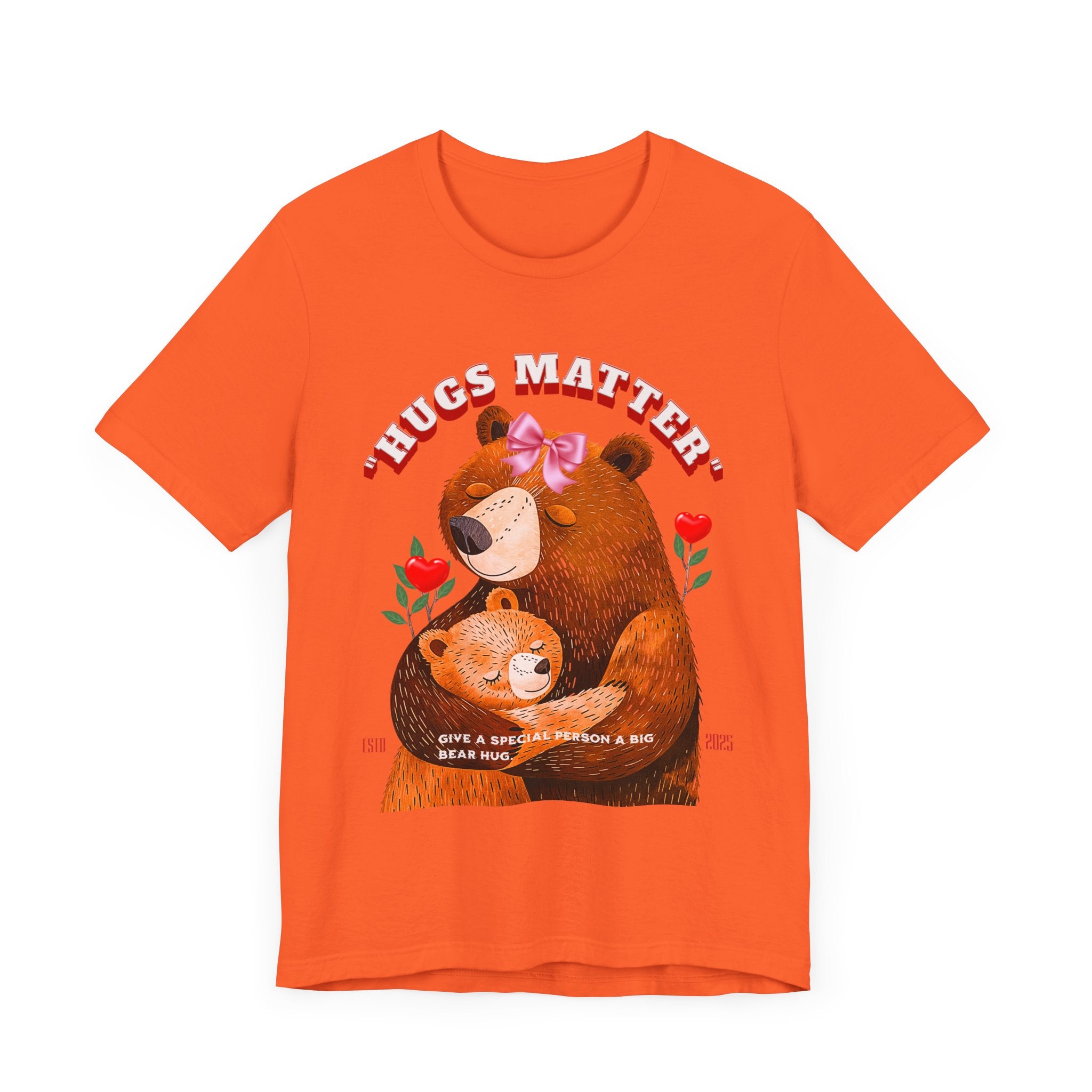 Unisex Jersey Short Sleeve Tee Hugs Matter