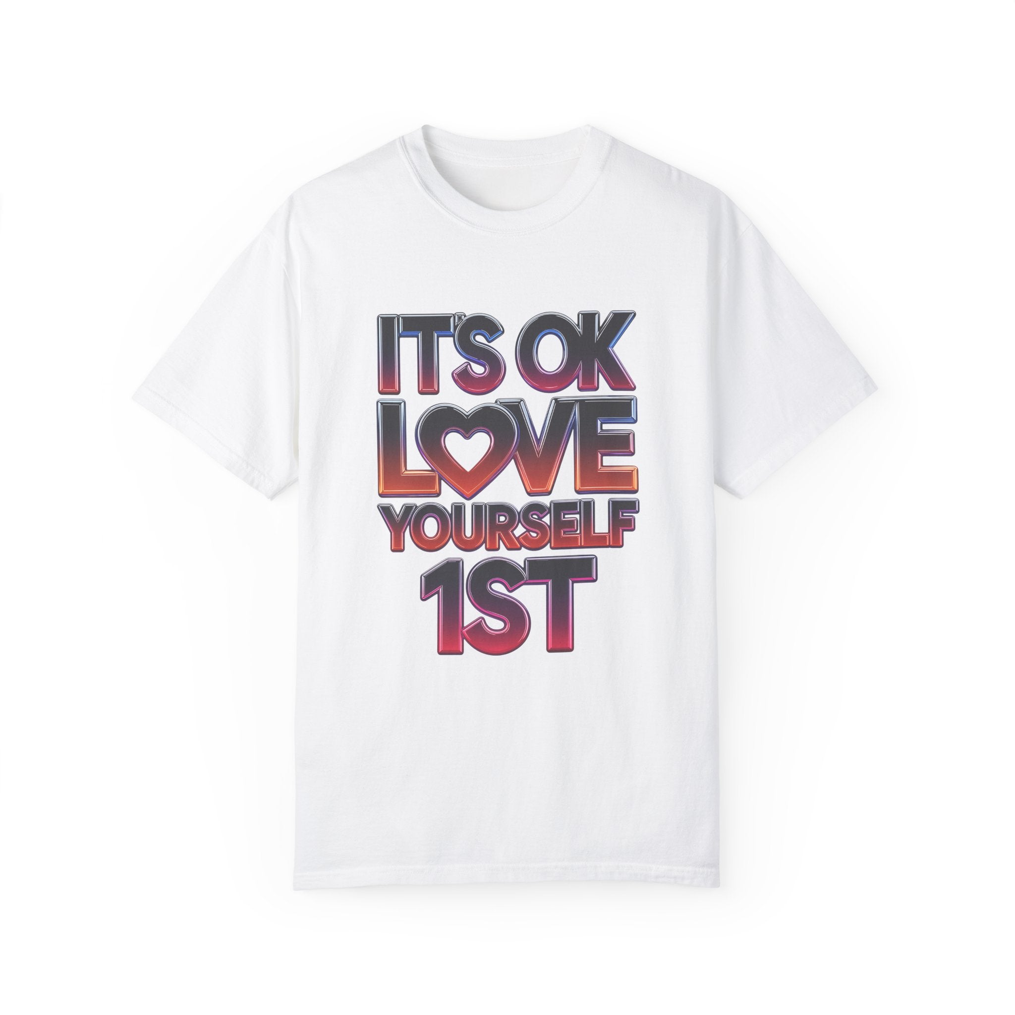 Positive Vibes Unisex T-Shirt - 'It's OK to Love Yourself 1st' - Angel Body