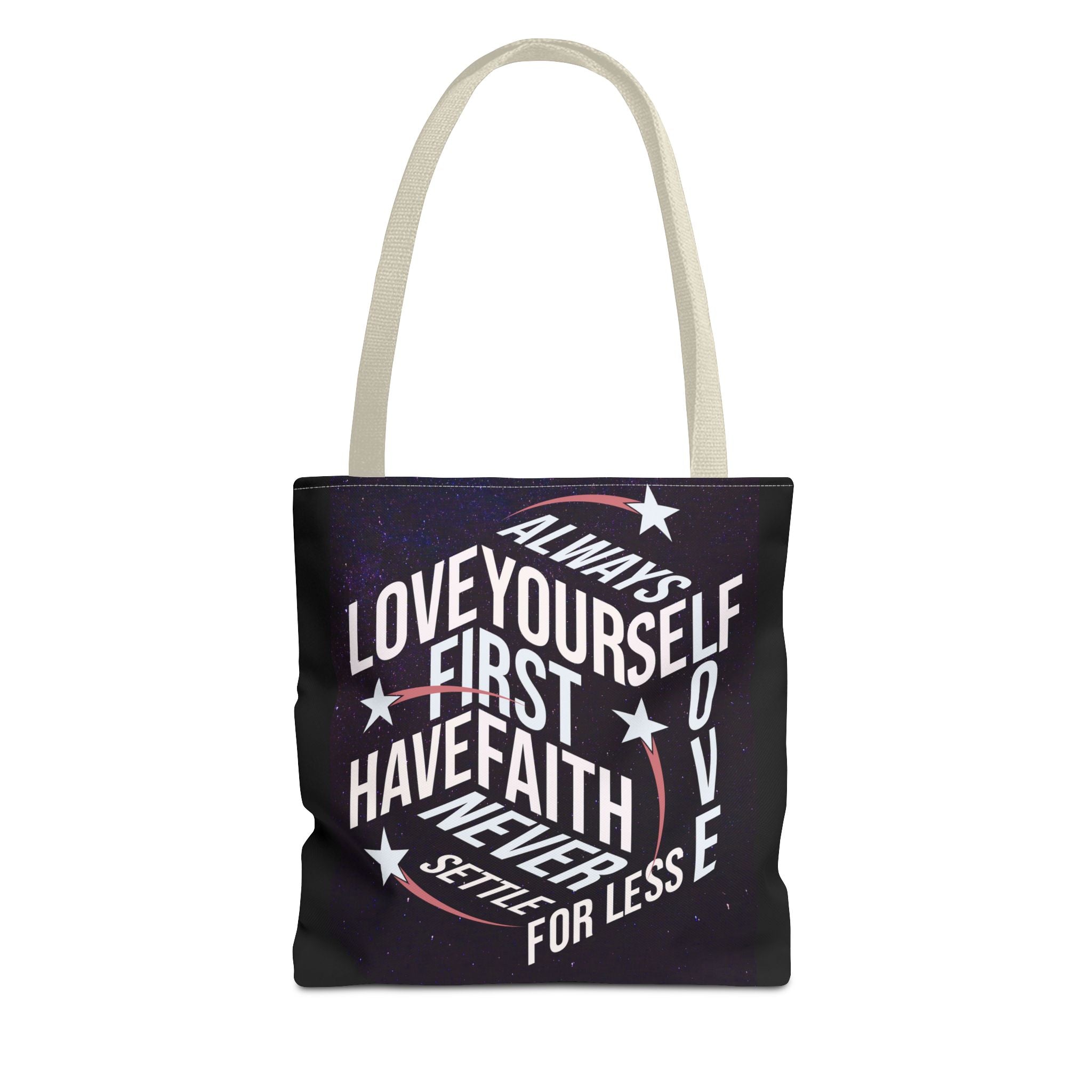 Inspirational Quote Tote Bag - Always Love Yourself First, Have Faith