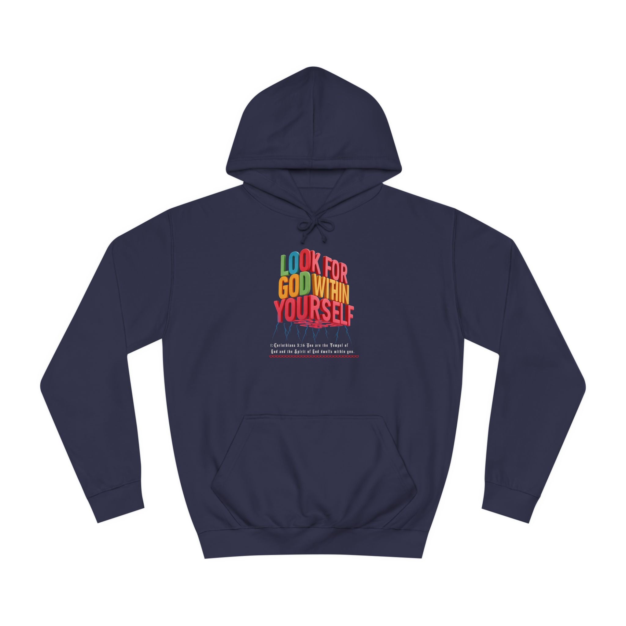 Unisex College Hoodie: Look For God Within Yourself