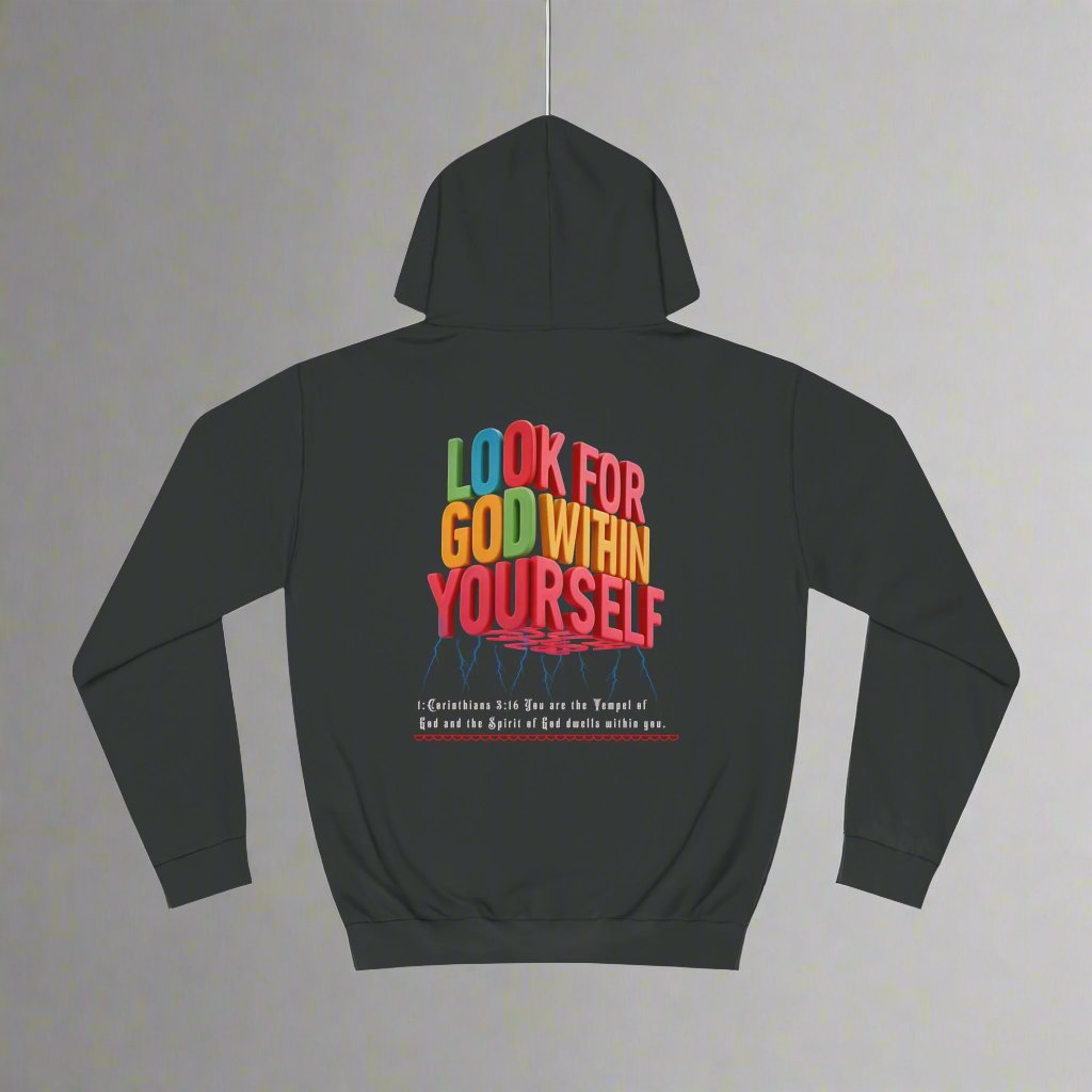 Unisex College Hoodie: Look For God Within Yourself