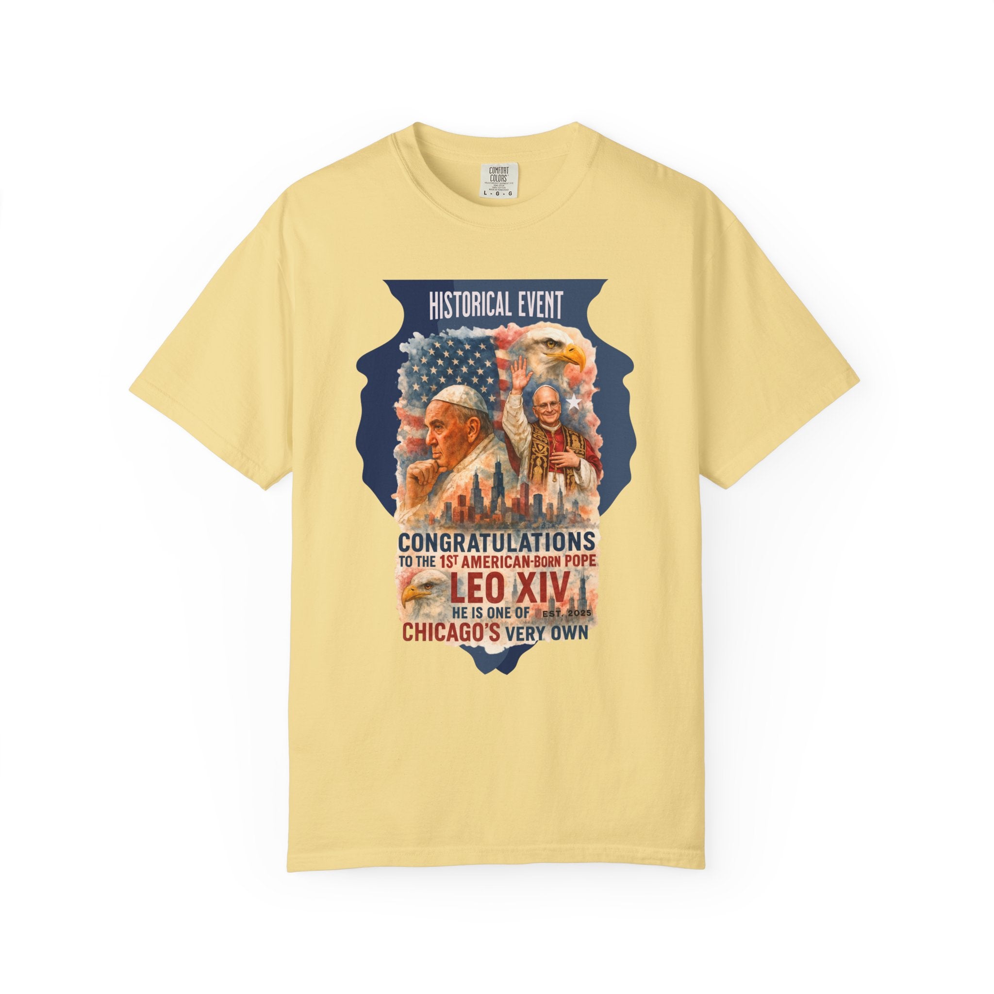 Historical Event T-Shirt - Congratulations to Leo XIV, Chicago's Own - Unisex Garment-Dyed Tee - Angel Body