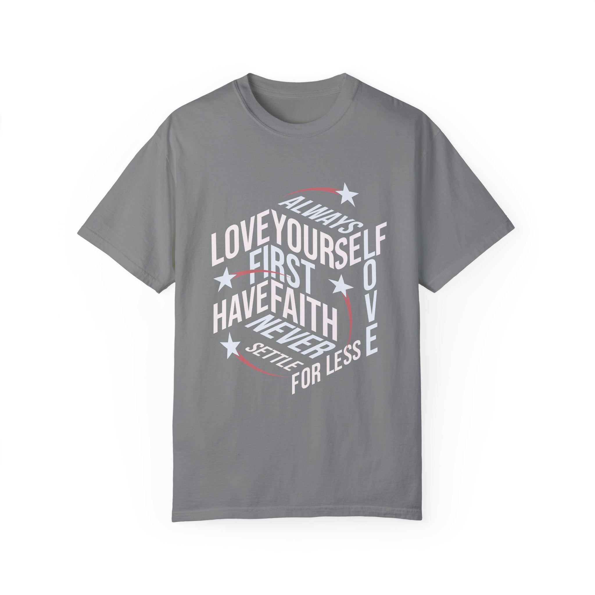 Motivational Unisex Garment-Dyed T-Shirt - "Love Yourself First" - Angel Body