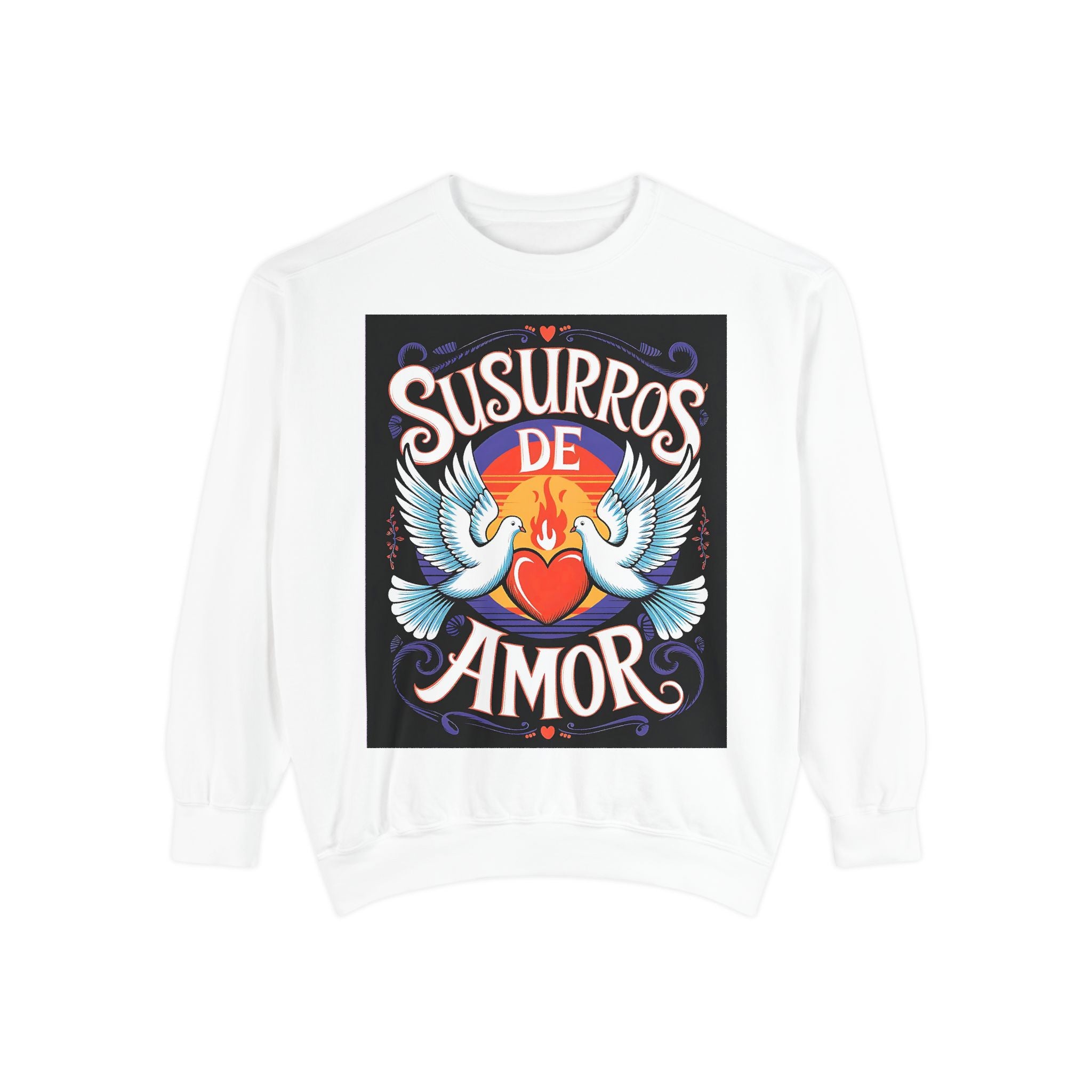 Unisex Love-Themed Garment-Dyed Sweatshirt - 'Susurros de Amor'