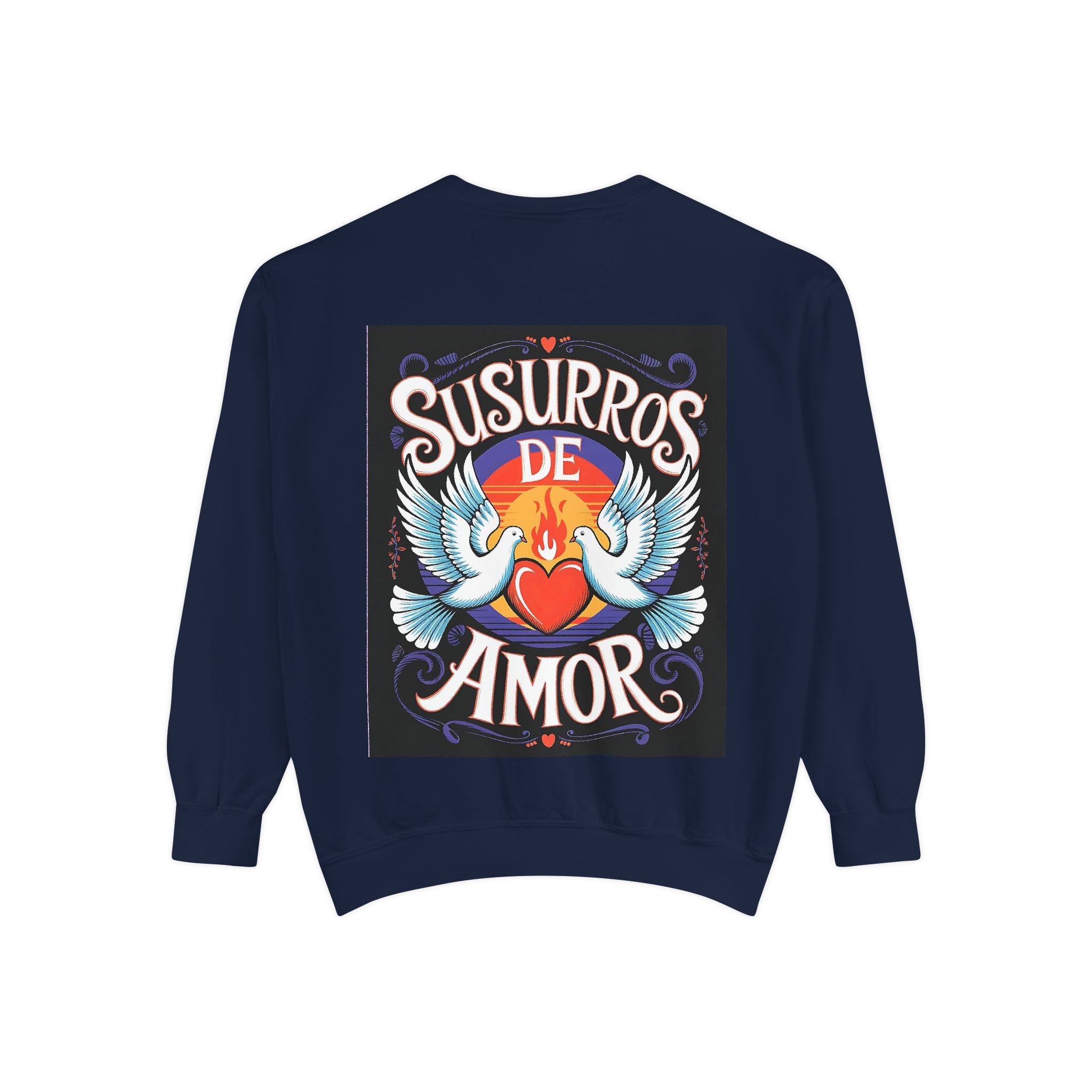 Unisex Love-Themed Garment-Dyed Sweatshirt - 'Susurros de Amor'