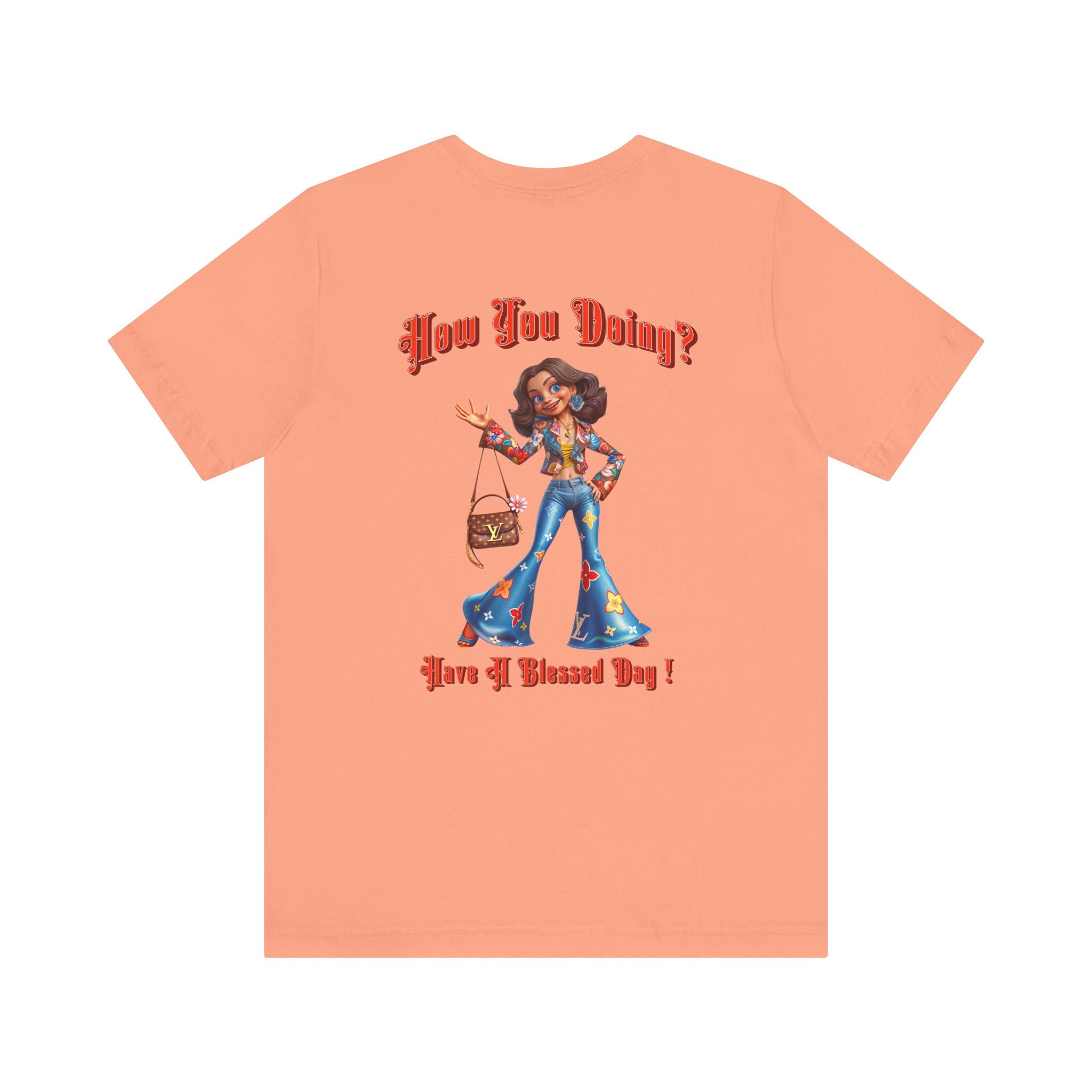 How You Doing Unisex Tee - Happy Young Lady Greeting Design