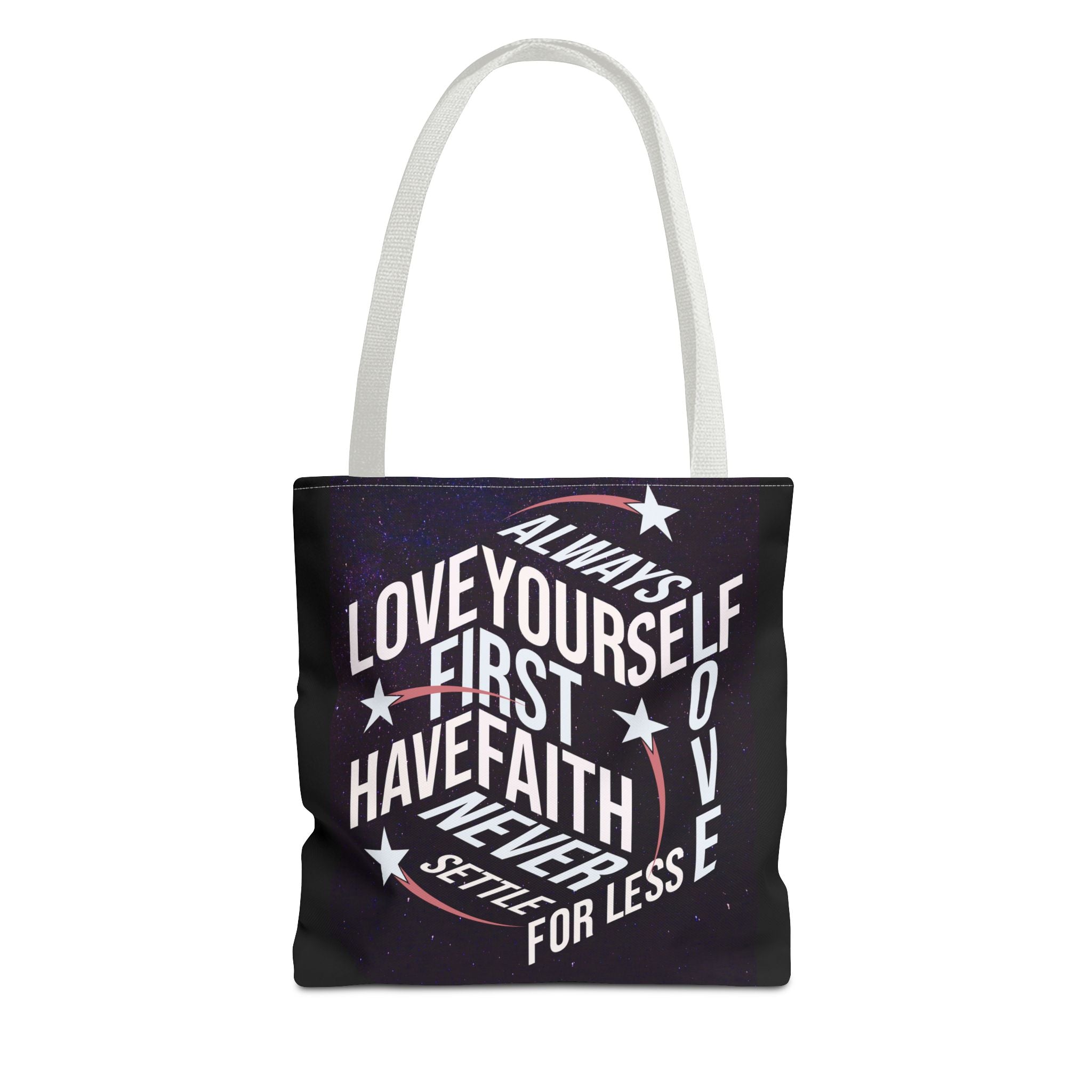 Inspirational Quote Tote Bag - Always Love Yourself First, Have Faith