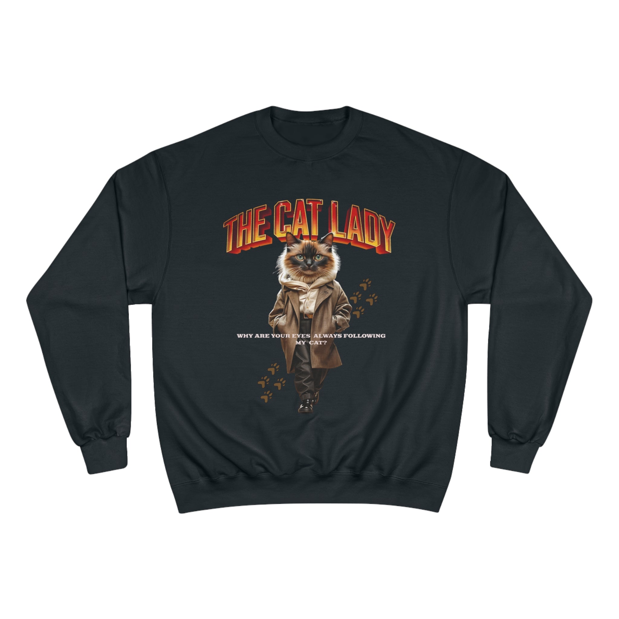 Cat Lady Champion Sweatshirt