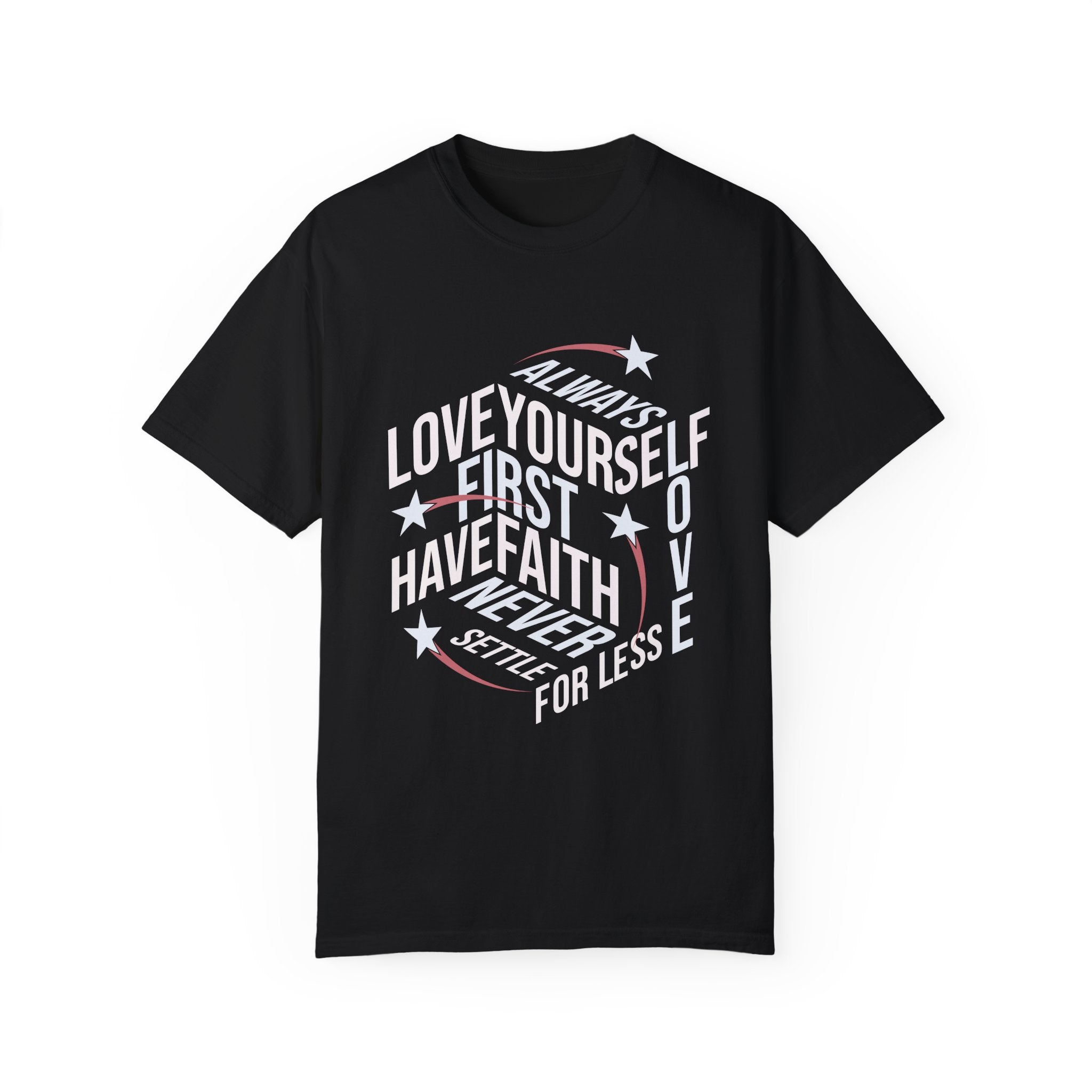 Motivational Unisex Garment-Dyed T-Shirt - "Love Yourself First" - Angel Body