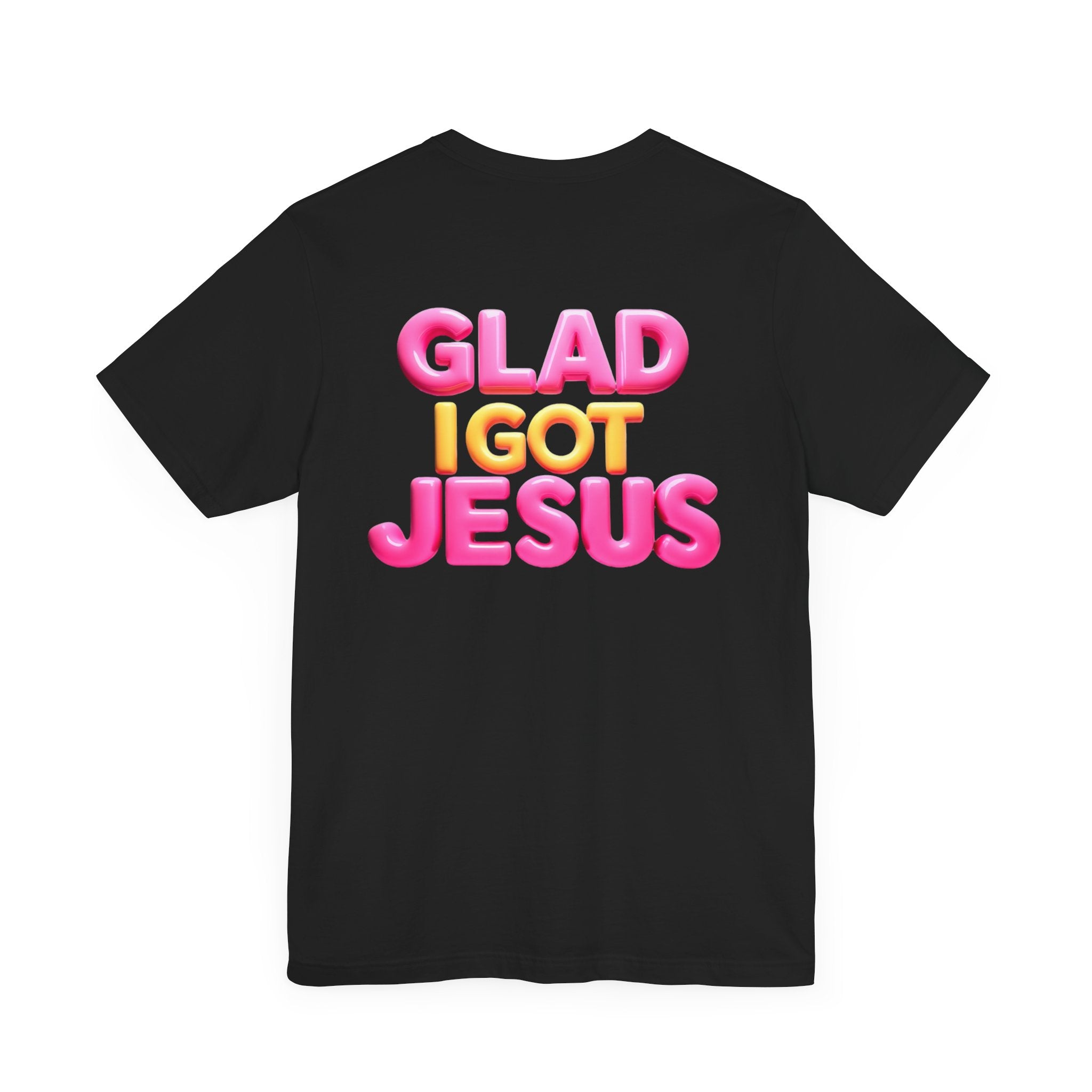 Glad I Got Jesus Unisex Tee