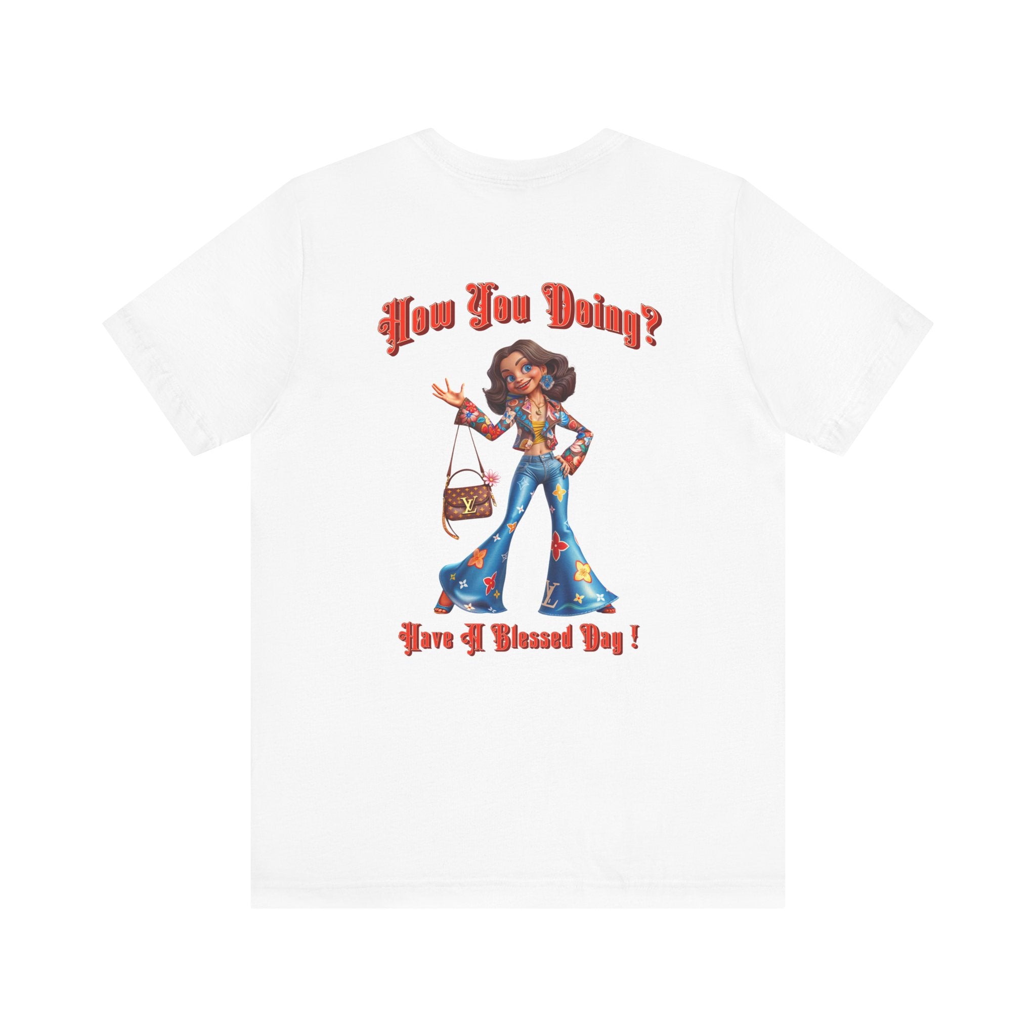 How You Doing Unisex Tee - Happy Young Lady Greeting Design