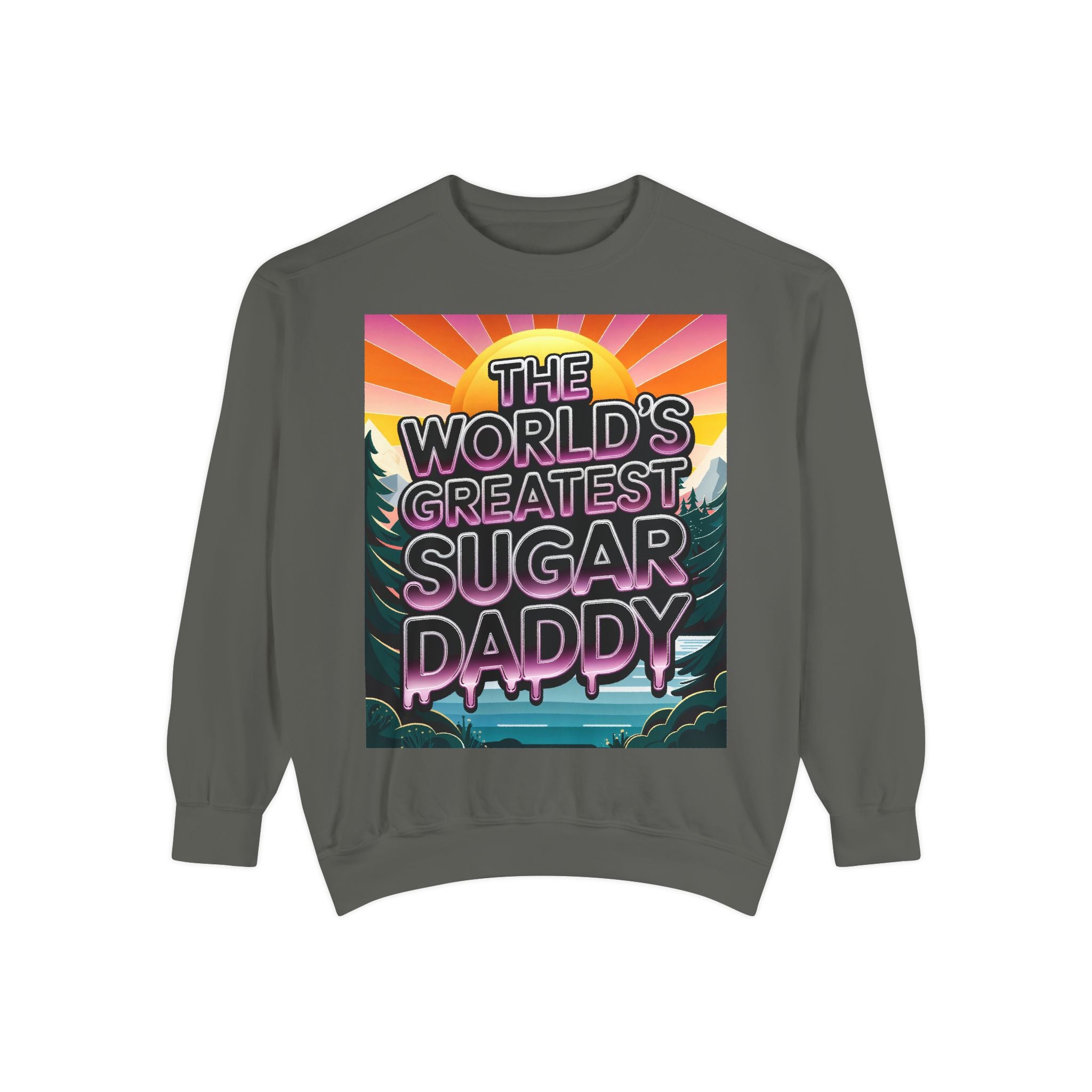 World's Greatest Sugar Daddy Sweatshirt | Cozy, Fun Gift for Dads and Partners